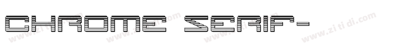 Chrome Serif字体转换